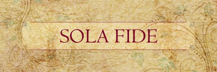 Imagem para a Meditação da Semana, Escrito Sola Fide