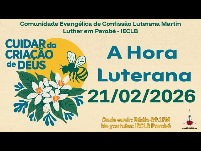 Hora Luterana – 21/02/2026