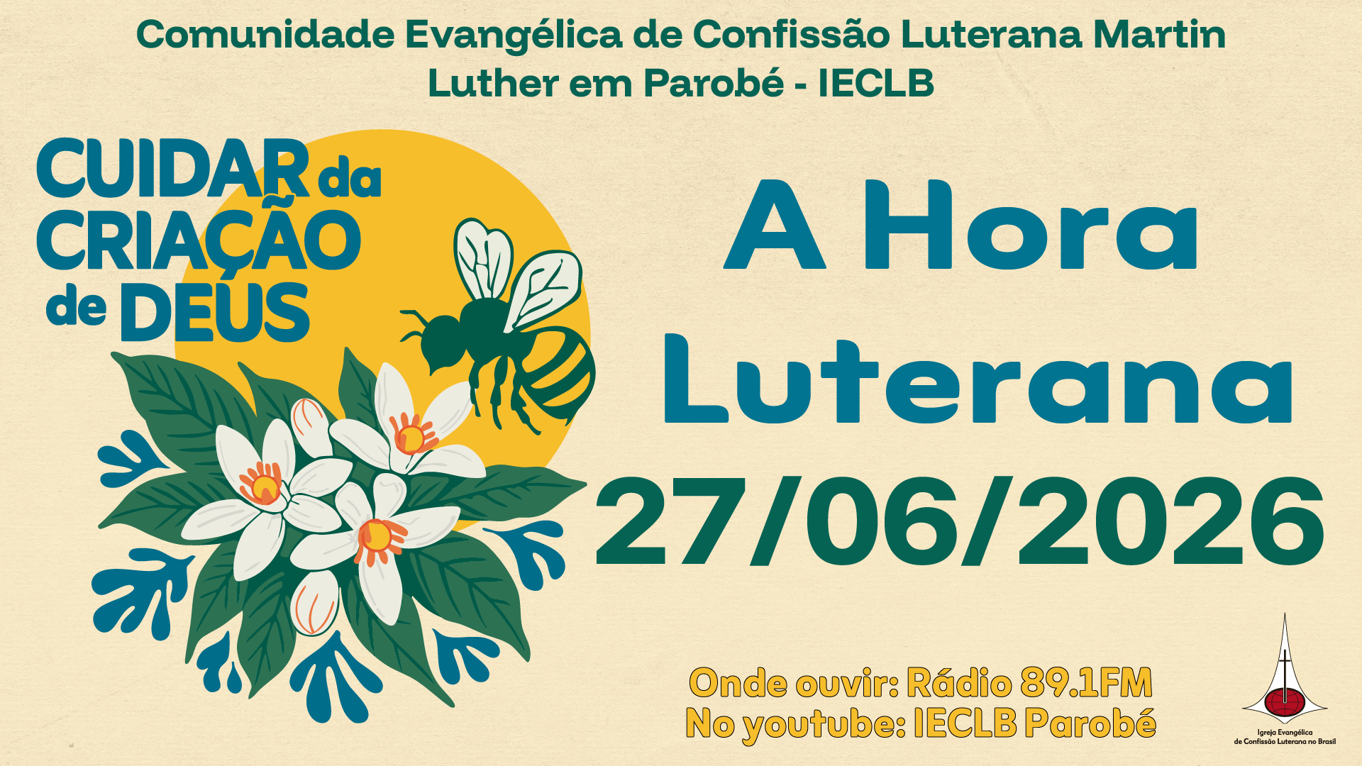 A Hora Luterana: 04/07/2026
